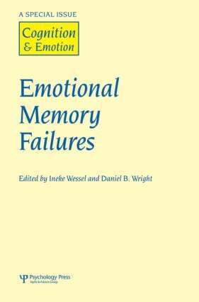 Ineke Wessel, Daniel B. Wright - Emotional Memory Failures, Inbunden