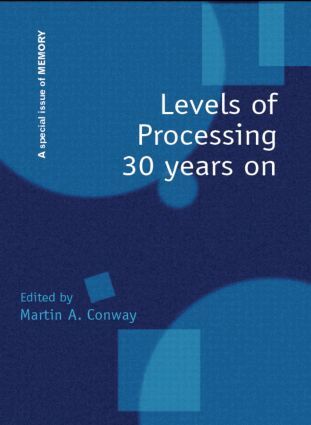 Martin A. Conway - Levels of Processing 30 Years On, Inbunden