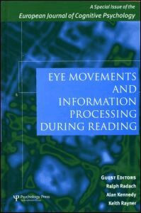Ralph Radach, Alan Kennedy, Keith Rayner - Eye Movements and Information Processing During Reading, Inbunden