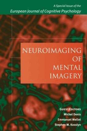Michel Denis, Stephen M. Kosslyn, Emmanuel Mellet - Neuroimaging of Mental Imagery, Inbunden