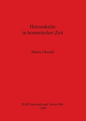 bokomslag Heroenkulte in homerischer Zeit