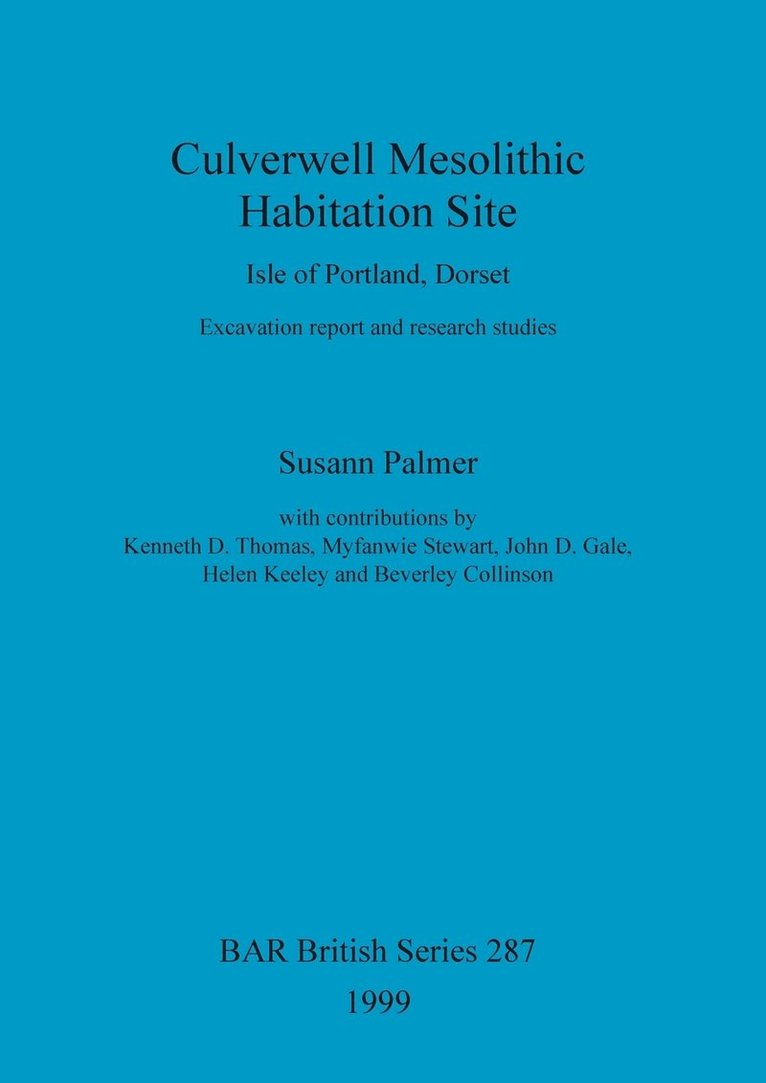 Culverwell Mesolithic Habitation Site, Isle of Portland, Dorset 1