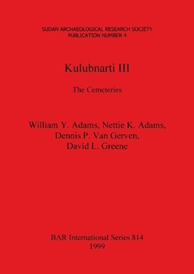 Nettie K Adams, William Y. Adams, David L Greene, Dennis P Van Gerven, Nettie K. Adams, Dennis P. Van Gerven - Kulubnarti III, Häftad