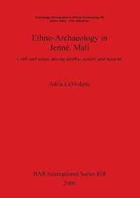 bokomslag Ethno-Archaeology in Jenn Mali