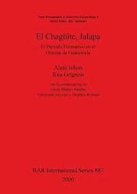 bokomslag El Chaguite (Jalapa)