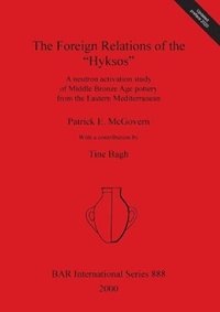 bokomslag The Foreign Relations of the Hyksos