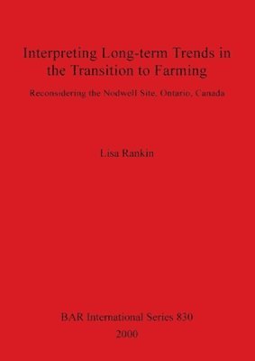 bokomslag Interpreting Long-term Trends in the Transition to Farming