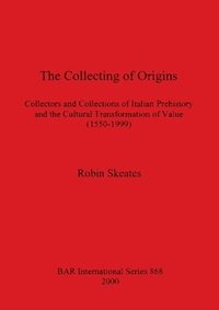 bokomslag The Collecting of Origins