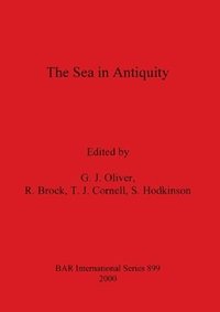 bokomslag The Sea in Antiquity