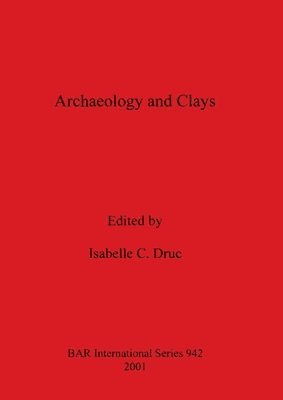Archaeology and Clays 1