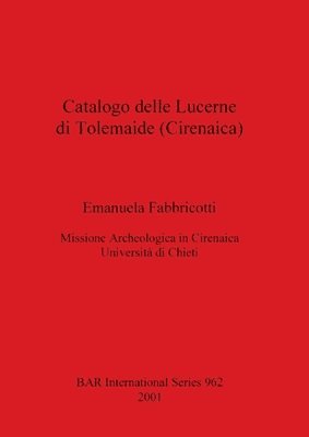 bokomslag Catalogo delle Lucerne di Tolemaide (Cirenaica)