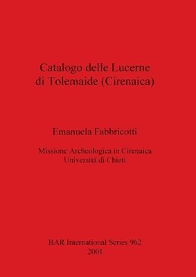 bokomslag Catalogo delle Lucerne di Tolemaide (Cirenaica)