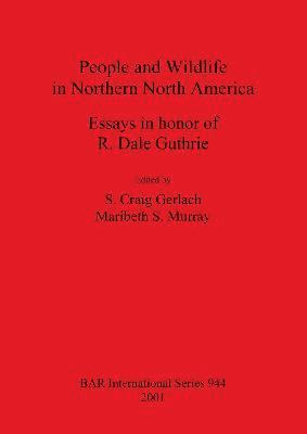 bokomslag People and Wildlife in Northern North America