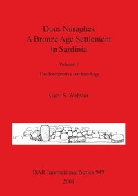 bokomslag Duos Nuraghes - A Bronze Age Settlement in Sardinia