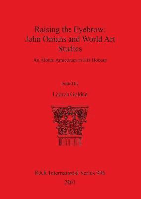 Raising the Eyebrow: John Onians and World Art Studies 1