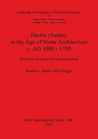 bokomslag Darfur (Sudan) in the Age of Stone Architecture