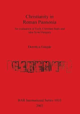 Christianity in Roman Pannonia 1