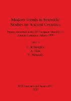 bokomslag Modern Trends in Scientific Studies on Ancient Ceramics