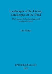 bokomslag Landscapes of the Living, Landscapes of the Dead