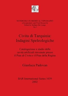 Gianluca Padovan, Stefano Del Lungo - Civita di Tarquinia, Häftad
