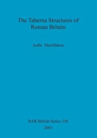 bokomslag The Taberna Structures of Roman Britain