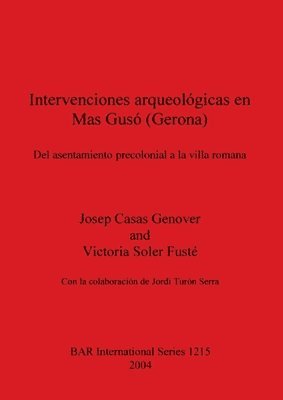 Intervenciones arqueolgicas en Mas Gus (Gerona) 1