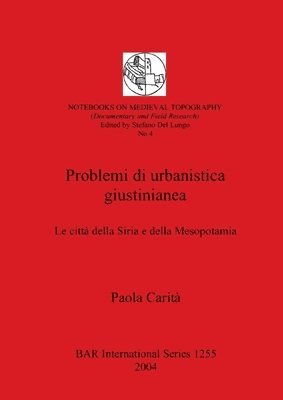 Problemi Di Urbanistica Giustinianea 1