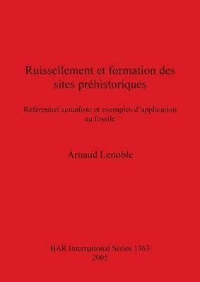 bokomslag Ruissellement et formation des sites prehistoriques