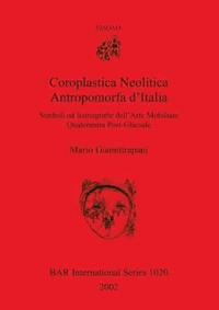 bokomslag Coroplastica Neolitica Antropomorfa d'Italia