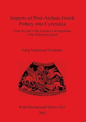 bokomslag Imports of Post-Archaic Greek Pottery into Cyrenaica