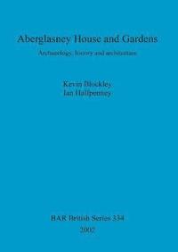bokomslag Aberglasney House and Gardens