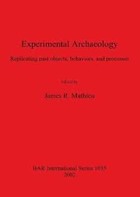 bokomslag Experimental Archaeology