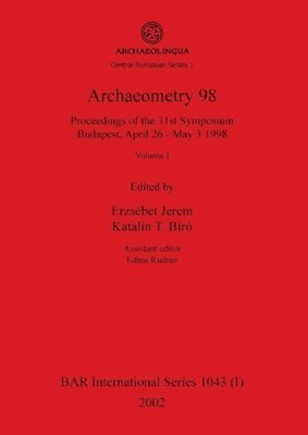 bokomslag Archaeometry 98, Volume I