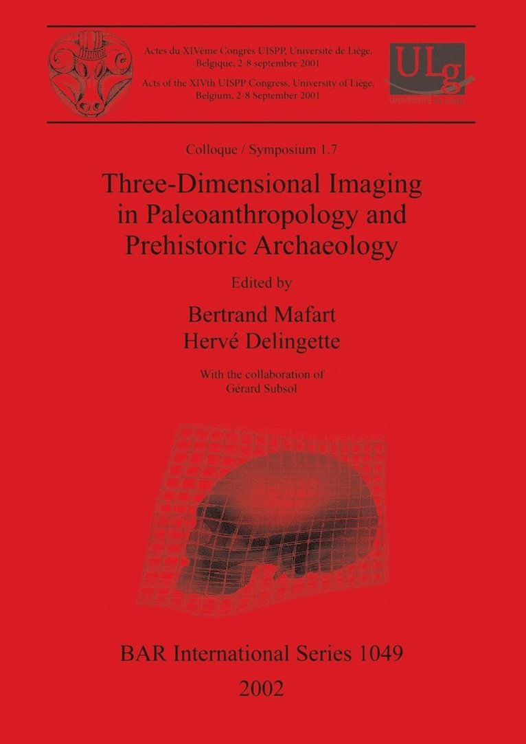 Three-Dimensional Imaging in Paleoanthropology and Prehistoric Archaeology 1