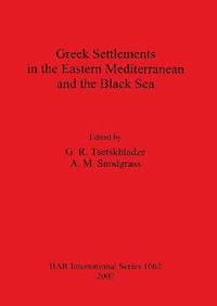 bokomslag Greek Settlements in the Eastern Mediterranean and the Black Sea