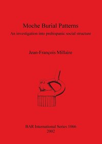 bokomslag Moche Burial Patterns
