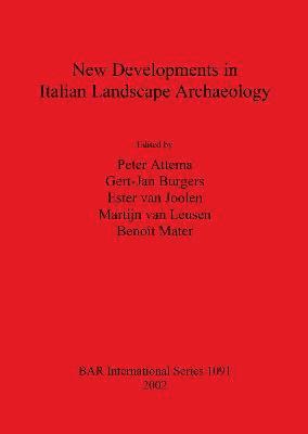 bokomslag New Developments in Italian Landscape Archaeology