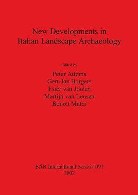bokomslag New Developments in Italian Landscape Archaeology