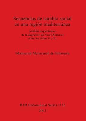 Secuencias de cambio social en una region mediterrnea 1