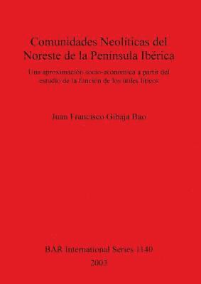 Comunidades Neolticas del Noreste de la Pennsula Ibrica 1