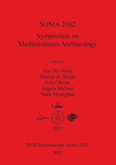 bokomslag Soma 2002: Symposium on Mediterranean Archaeology