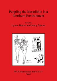 bokomslag Peopling the Mesolithic in a Northern Environment
