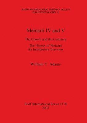 William Y Adams - Meinarti IV and V, Häftad