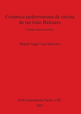 Cermica tardorromana de cocina de las Islas Baleares 1