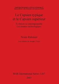 bokomslag Le Capsien Typique et Le Capsien Superieur