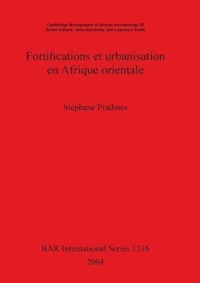 bokomslag Fortifications et urbanisation en Afrique orientale