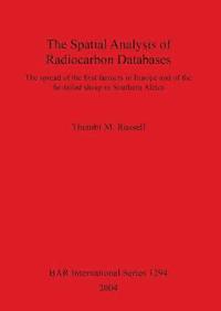 bokomslag The Spatial Analysis of Radiocarbon Databases