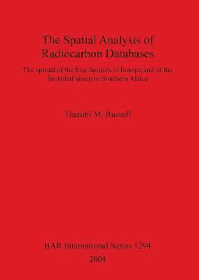 bokomslag The Spatial Analysis of Radiocarbon Databases