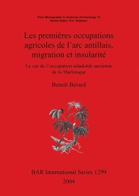bokomslag Les premires occupations agricoles de l'arc antillais migration et insularit
