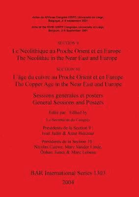 Neolithic in the Near East and Europe and the Copper Age in the Near East and Europe 1